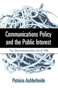 Cover: Communications Policy and the Public Interest - Guilford Publications