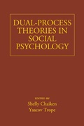 Cover: Dual-Process Theories in Social Psychology - Guilford Publications