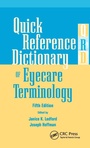 Cover: Quick Reference Dictionary of Eyecare Terminology - SLACK Incorporated