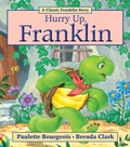 Cover: Hurry Up, Franklin - Kids Can Press