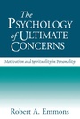 Cover: The Psychology of Ultimate Concerns - Guilford Publications