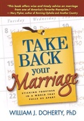 Cover: Take Back Your Marriage, First Edition - Guilford Publications