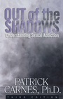 Cover: Out of the Shadows: Understanding Sexual Addiction - Hazelden Information & Educational Services