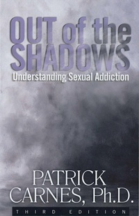 Enlarge image Cover: Out of the Shadows: Understanding Sexual Addiction - Hazelden Information & Educational Services