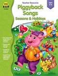 Cover: Piggyback Songs - Seasons & Holidays - Totline Publications