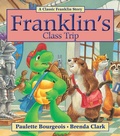 Cover: Franklin's Class Trip - Kids Can Press