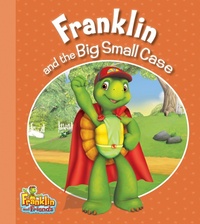 Enlarge image Cover: Franklin and the Big Small Case - Kids Can Press