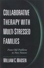 Cover: Collaborative Therapy with Multi-Stressed Families, First Edition - Guilford Publications