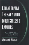 Cover: Collaborative Therapy with Multi-Stressed Families, First Edition - Guilford Publications