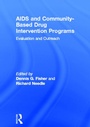 Cover: AIDS and Community-Based Drug Intervention Programs - Routledge