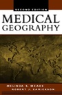Cover: Medical Geography, Second Edition - Guilford Publications