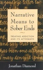 Cover: Narrative Means to Sober Ends - Guilford Publications