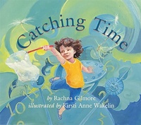 Enlarge image Cover: Catching Time - Fitzhenry & Whiteside