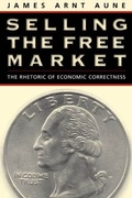 Cover: Selling the Free Market - Guilford Publications