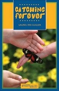 Cover: Catching Forever - Lorimer