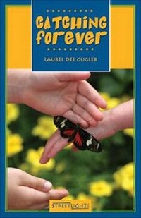 Enlarge image Cover: Catching Forever - Lorimer