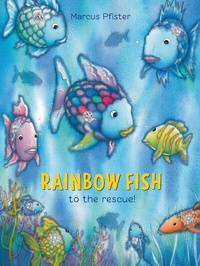 Enlarge image Cover: Rainbow Fish to the Rescue! - North-South Books (Nord-Sud Verlag AG)