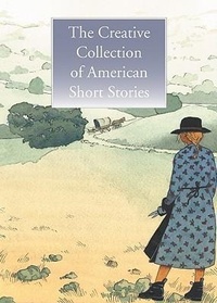 Enlarge image Cover: The Creative Collection of American Short Stories - Creative Editions