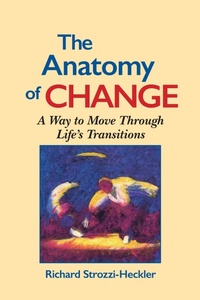 Enlarge image Cover: The Anatomy of Change - North Atlantic Books,U.S.