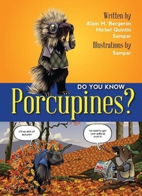 Enlarge image Cover: Do You Know Porcupines? - Fitzhenry & Whiteside