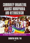 Cover: Community Organizing Against Homophobia and Heterosexism - Routledge