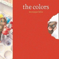 Enlarge image Cover: Mouse Book: The Colors - Creative Editions