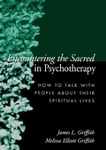 Cover: Encountering the Sacred in Psychotherapy - Guilford Publications