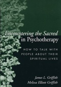 Cover: Encountering the Sacred in Psychotherapy - Guilford Publications