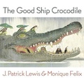 Cover: The Good Ship Crocodile - Creative Company,US