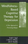 Cover: Mindfulness-Based Cognitive Therapy for Depression, First Edition - Guilford Publications