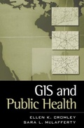 Cover: GIS and Public Health, First Edition - Guilford Publications