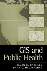 Enlarge image Cover: GIS and Public Health, First Edition - Guilford Publications