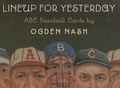 Cover: Lineup for Yesterday ABC Baseball Cards - Creative Editions
