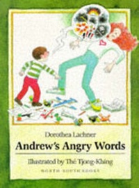 Enlarge image Cover: Andrew's Angry Words - North-South Books (Nord-Sud Verlag AG)