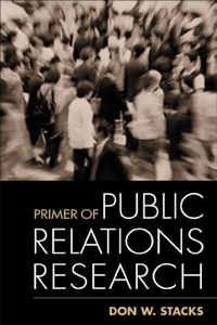 Enlarge image Cover: Primer of Public Relations Research, First Edition - Guilford Publications