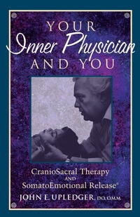 Abbildung von: Your Inner Physician and You - North Atlantic Books,U.S.