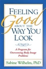 Cover: Feeling Good about the Way You Look - Guilford Publications