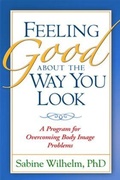 Cover: Feeling Good about the Way You Look - Guilford Publications
