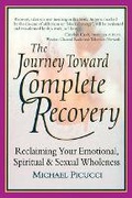 Cover: The Journey Toward Complete Recovery - North Atlantic Books,U.S.