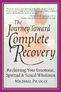 Enlarge image Cover: The Journey Toward Complete Recovery - North Atlantic Books,U.S.