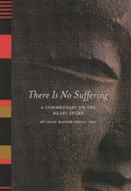 Cover: There Is No Suffering - North Atlantic Books,U.S.