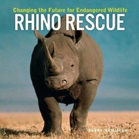 Enlarge image Cover: Rhino Rescue - Firefly Books Ltd