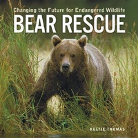 Enlarge image Cover: Bear Rescue - Firefly Books Ltd