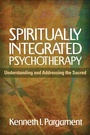 Cover: Spiritually Integrated Psychotherapy - Guilford Publications