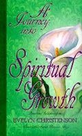 Cover: A Journey into Spiritual Growth - Struik Christian Books