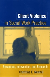 Enlarge image Cover: Client Violence in Social Work Practice - Guilford Publications