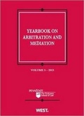 Abbildung von: Yearbook on Arbitration and Mediation - West Academic Press