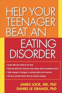 Enlarge image Cover: Help Your Teenager Beat an Eating Disorder, First Edition - Guilford Publications