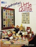 Cover: Celebrate with Little Quilts - That Patchwork Place