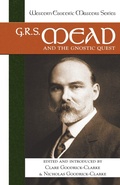 Cover: G. R. S. Mead and the Gnostic Quest - North Atlantic Books,U.S.